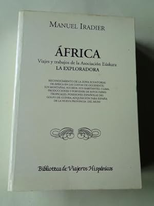 África. Viajes y trabajos de la Asociación Eúskara La Exploradora (con 2 mapas)