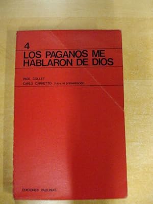 Seller image for LOS PAGANOS ME HABLARON DE DIOS for sale by LIBRERIA AZACAN
