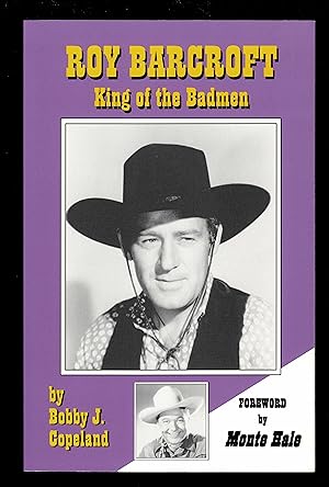 Seller image for Roy Barcroft, King of the Badmen for sale by Granada Bookstore,            IOBA