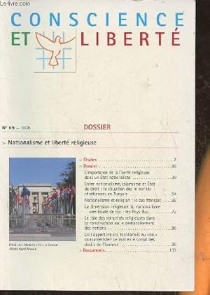 Bild des Verkufers fr Conscience et libert n69- 2008-Sommaire; Nationalisme et libert religieuse- La reprsentation de la lacit comme "exception franaise par J. Baubrot- le rle de la rconciliation dans l'affermissement de la libert de religion par A. Garay- etc zum Verkauf von Le-Livre