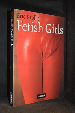 Immagine del venditore per Eric Kroll's Fetish Girls venduto da Burton Lysecki Books, ABAC/ILAB