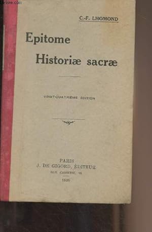 Bild des Verkufers fr Epitome Historiae sacrae - 24e dition annote par L.-M. Mingasson zum Verkauf von Le-Livre