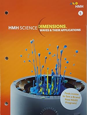 Seller image for Student Edition Module L Grades 6-8 2018: Waves and Their Applications (Science Dimensions) for sale by Reliant Bookstore