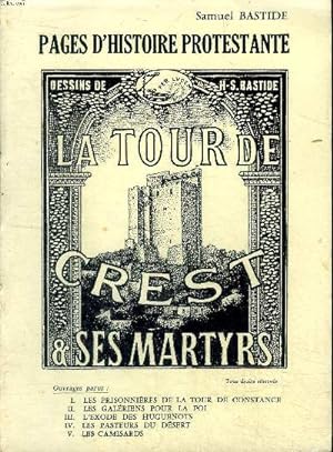 Seller image for Pages d'histoire protestante La tour de Crest & ses martyrs for sale by Le-Livre