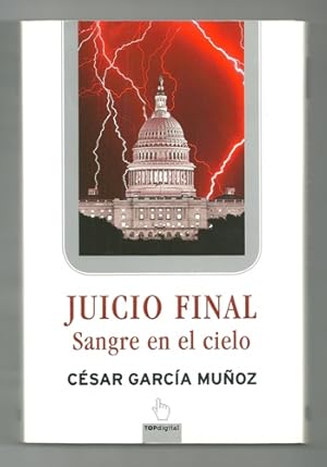 Seller image for JUICIO FINAL. SANGRE EN EL CIELO for sale by Ducable Libros