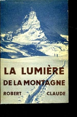 Seller image for La lumire de la montagne for sale by Le-Livre