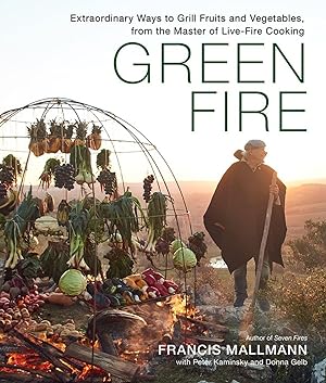 Bild des Verkufers fr The Green Fire: Grilling Vegetables and Fruit the Mallmann Way zum Verkauf von moluna