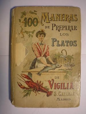 Bild des Verkufers fr 100 Maneras de preparar los platos de Vigilia ( Biblioteca Popular XIII ) zum Verkauf von Librera Antonio Azorn