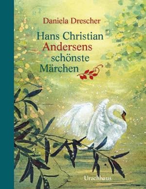 Bild des Verkufers fr Hans Christian Andersens schnste Mrchen zum Verkauf von Wegmann1855