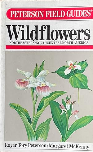 A field guide to wildflowers, northeaster/northcentral North America