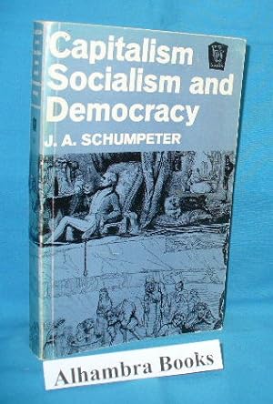 Imagen del vendedor de Capitalism, Socialism and Democracy a la venta por Alhambra Books