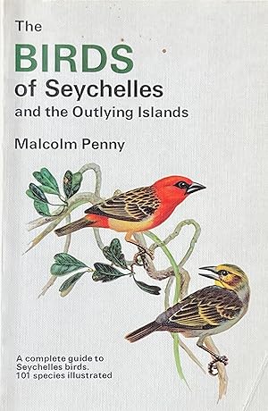 Seller image for The birds of Seychelles and the outlying islands for sale by Acanthophyllum Books