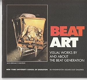 Beat Art: Visual Works by and About the Beat Generation