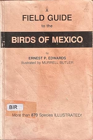 Bild des Verkufers fr A field guide to the birds of Mexico zum Verkauf von Acanthophyllum Books