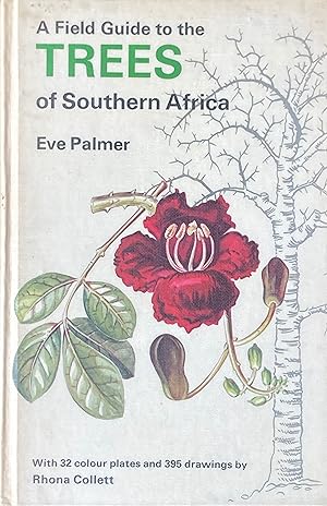 Bild des Verkufers fr A field guide to the trees of southern Africa zum Verkauf von Acanthophyllum Books