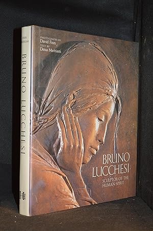 Seller image for Bruno Lucchesi; Sculptor of the Human Spirit for sale by Burton Lysecki Books, ABAC/ILAB