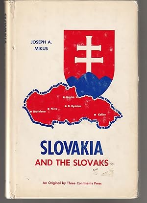 Imagen del vendedor de Slovakia and Slovaks a la venta por Brenner's Collectable Books ABAA, IOBA