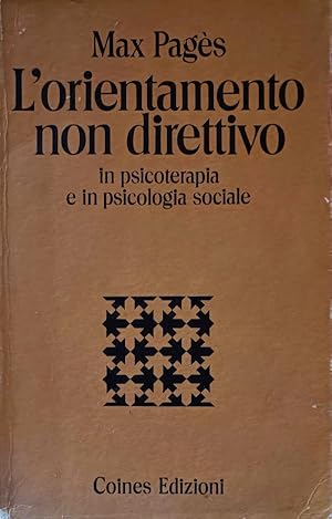 L'orientamento non direttivo in psicoterapia e in psicologia sociale