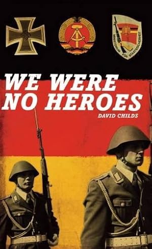 Seller image for We Were No Heroes for sale by WeBuyBooks