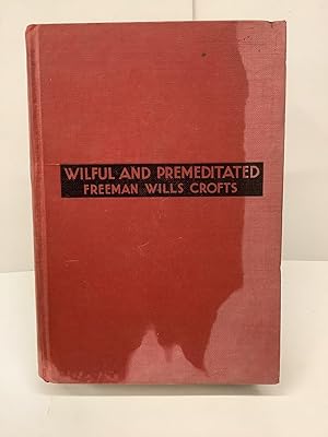 Wilful and Premeditated: An Inspector French Story