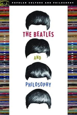 Imagen del vendedor de Beatles and Philosophy : Nothing You Can Think That Can't Be Thunk a la venta por GreatBookPricesUK