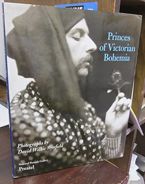 Seller image for Princes of Victorian Bohemia: Photographs by David Wilkie Wynfield for sale by Atlantic Bookshop