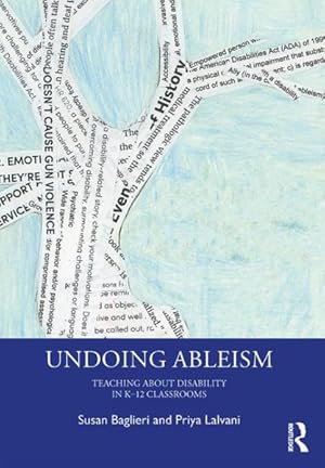 Seller image for Undoing Ableism : Teaching About Disability in K-12 Classrooms for sale by GreatBookPricesUK