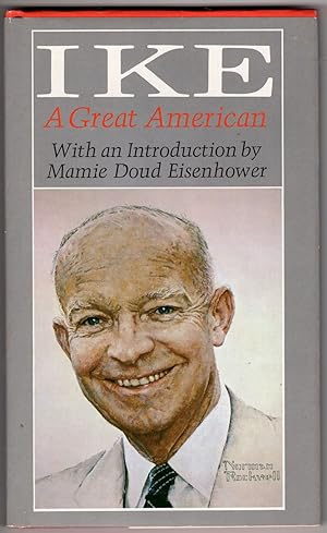 Ike: A Great American