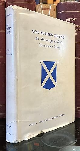 Imagen del vendedor de Oor Mither Tongue: An Anthology of Scots Vernacular Verse a la venta por CARDINAL BOOKS  ~~  ABAC/ILAB