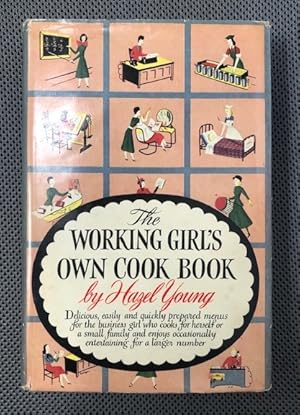 Seller image for The Working Girl's Own Cook Book for sale by The Groaning Board