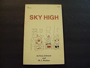 Sky High sc Gary Johnson, M.L. Bettino 1979 Whipping Post Press
