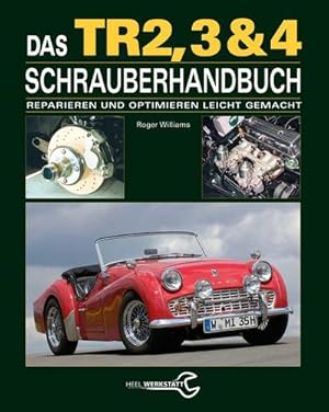 Bild des Verkufers fr Das Triumph TR2, 3 & 4 Schrauberhandbuch zum Verkauf von Wegmann1855