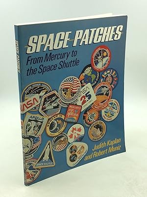 Bild des Verkufers fr SPACE PATCHES: From Mercury to the Space Shuttle zum Verkauf von Kubik Fine Books Ltd., ABAA