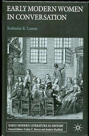 Early Modern Women in Conversation