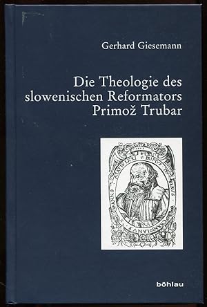 Imagen del vendedor de Die Theologie Des Slowenischen Reformators Primoz Trubar (German Edition) a la venta por Leaf and Stone Books