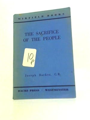 Seller image for The Sacrifice Of The People for sale by World of Rare Books