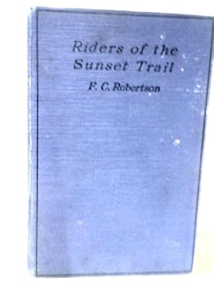 Seller image for Riders of the Sunset Trail for sale by World of Rare Books