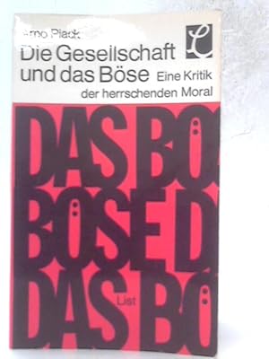 Seller image for Die Gesellschaft Und Das Bose for sale by World of Rare Books