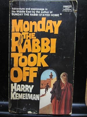 Imagen del vendedor de MONDAY THE RABBI TOOK OFF a la venta por The Book Abyss