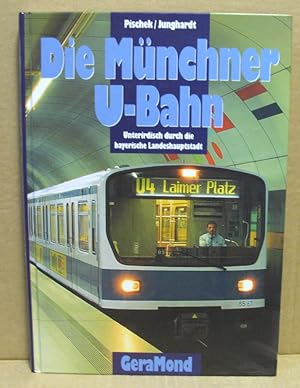 Bild des Verkufers fr Die Mnchner U-Bahn. zum Verkauf von Nicoline Thieme