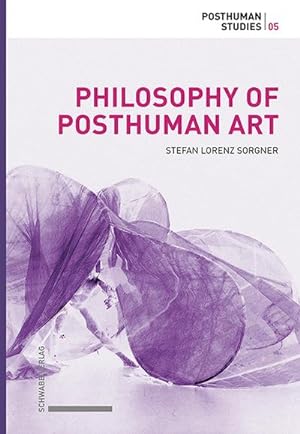 Seller image for Philosophy of Posthuman Art for sale by Rheinberg-Buch Andreas Meier eK