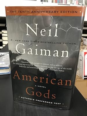 Seller image for American Gods - The Tenth Anniversary Edition: Author's Preferred Text for sale by THE PRINTED GARDEN, ABA, MPIBA