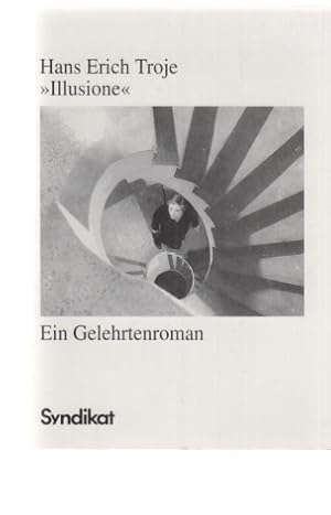 Seller image for "Illusione". Ein Gelehrtenroman. for sale by Fundus-Online GbR Borkert Schwarz Zerfa