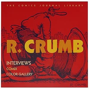 R. Crumb: Interviews, Comix, Color Gallery