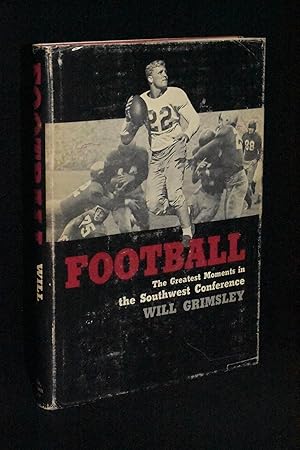 Imagen del vendedor de Football: The Greatest Moments in the Southwest Conference a la venta por Books by White/Walnut Valley Books