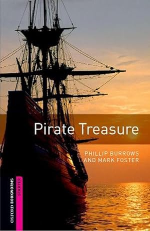 Image du vendeur pour Oxford Bookworms Library: Starter Level:: Pirate Treasure (Paperback) mis en vente par AussieBookSeller