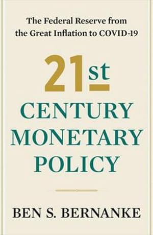 Bild des Verkufers fr 21st Century Monetary Policy : The Federal Reserve from the Great Inflation to COVID-19 zum Verkauf von AHA-BUCH GmbH