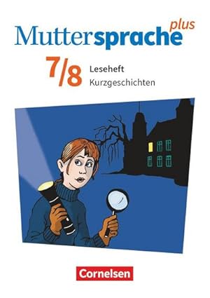 Image du vendeur pour Muttersprache plus 7./8. Schuljahr. Leseheft Kurzgeschichten mis en vente par Smartbuy