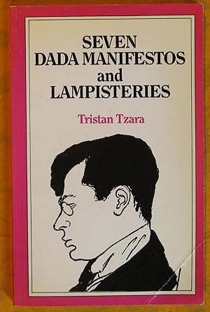 Seller image for Seven Dada Manifestos and Lampisteries for sale by Pistil Books Online, IOBA