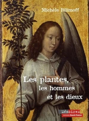 Les plantes, les hommes et les dieux